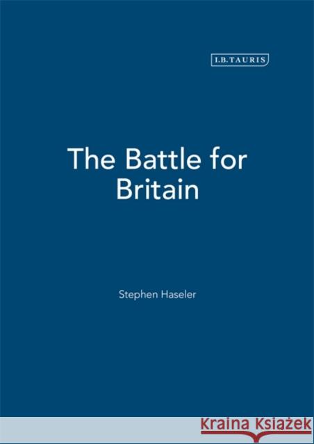 The Battle for Britain  9781850431480 I.B.Tauris