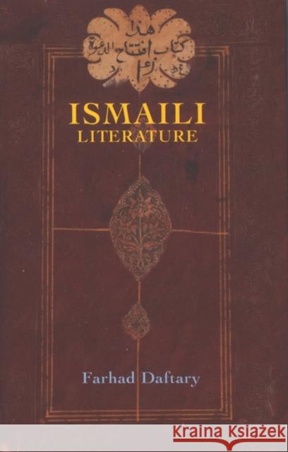 Ismaili Literature: A Bibliography of Sources and Studies Daftary, Farhad 9781850434399 Tauris Parke Paperbacks