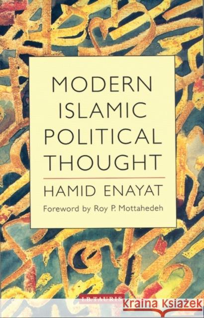 Modern Islamic Political Thought Hamid Enayat 9781850434665 0