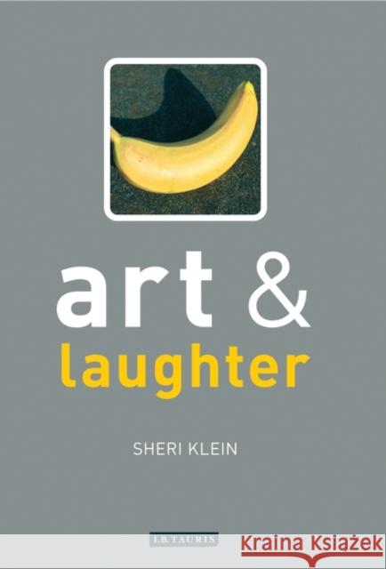 Art and Laughter Sheri Klein 9781850439318 0
