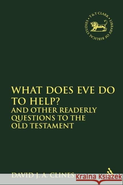 What Does Eve Do to Help? Clines, David J. a. 9781850752486