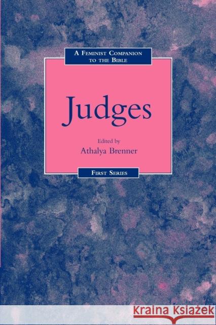 Feminist Companion to Judges Brenner-Idan, Athalya 9781850754626