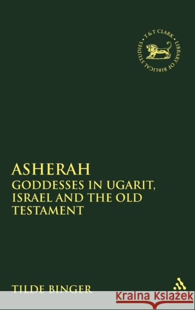 Asherah Binger, Tilde 9781850756378 Sheffield Academic Press