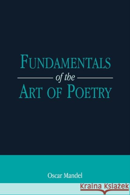 Fundamentals of the Art of Poetry Mandel, Oscar 9781850758372 Sheffield Academic Press