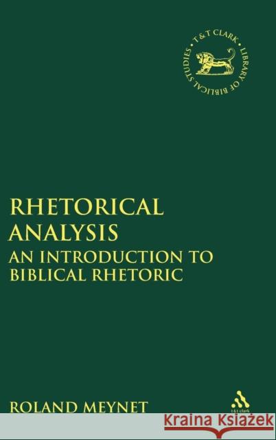 Rhetorical Analysis Meynet, Roland 9781850758709 Sheffield Academic Press