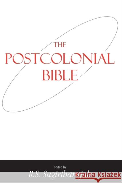 Postcolonial Bible R. S. Sugirtharajah 9781850758983 T&T Clark