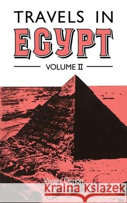 Travels in Egypt Volume II Denon, Vivant 9781850770992 Darf Publishers Ltd