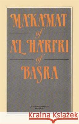 Makamat of Al Hariri of Basra Abu Mohammed Al-Qasim Ali A Theodore Preston 9781850771418 Darf Publishers