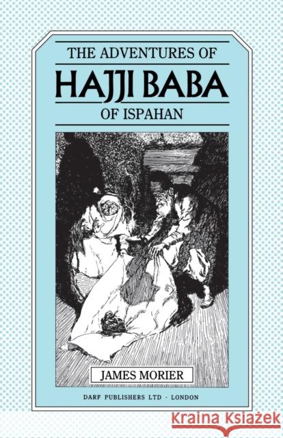 The Adventures of Hajji Baba of Ispahan  9781850771456 Darf Publishers Ltd