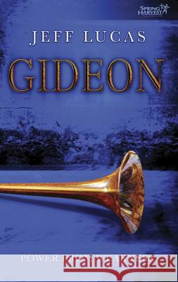 Gideon: Power from Weakness Jeff Lucas 9781850785576 Authentic Lifestyle