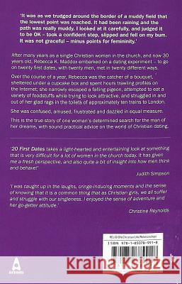 20 First Dates: How to Find the Perfect Man in 20 Dates Maddox, Rebecca K. 9781850789918 Authentic Media