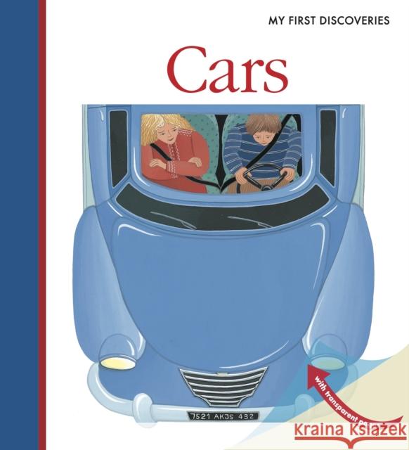 Cars Claude Delafosse, Sophie Kniffke 9781851033775 Moonlight Publishing Ltd