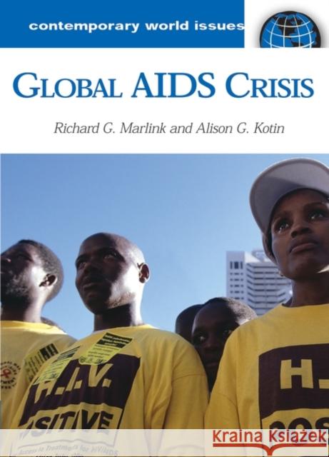 Global AIDS Crisis: A Reference Handbook Marlink, Richard G. 9781851096558