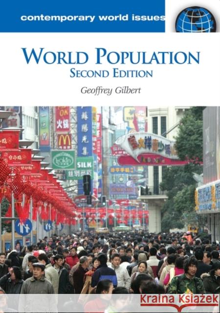 World Population: A Reference Handbook Gilbert, Geoffrey 9781851099276