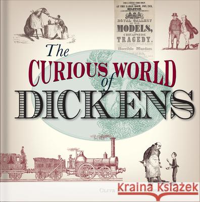 The Curious World of Dickens Hurst, Clive|||Moller, Violet 9781851243846