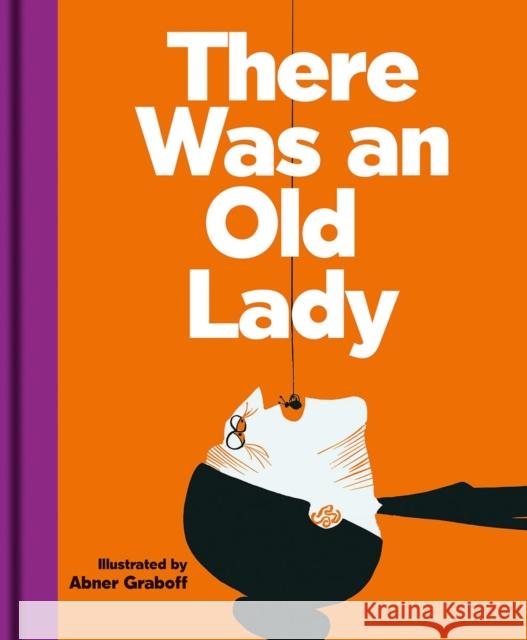 There Was an Old Lady Abner Graboff 9781851244942 Bodleian Library