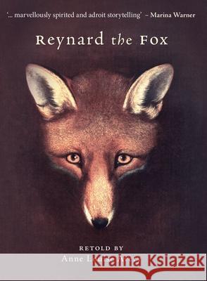 Reynard the Fox Anne Louise Avery 9781851245550 Bodleian Library