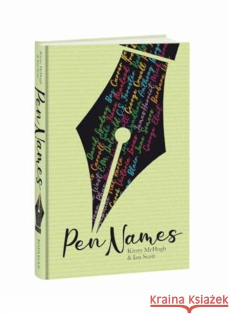 Pen Names Kirsty McHugh Ian Scott 9781851246496 Bodleian Library