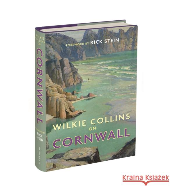 Wilkie Collins on Cornwall Wilkie Collins 9781851246564 Bodleian Library