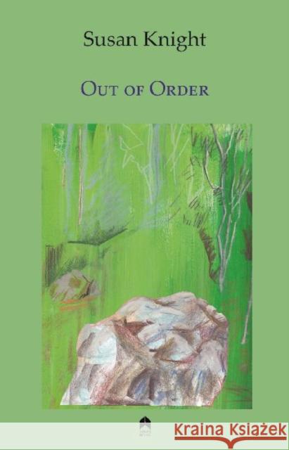 Out of Order Susan Knight 9781851321452