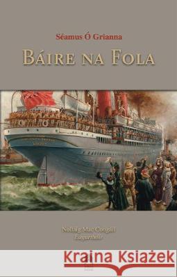 Baire na Fola Seamus O Grianna   9781851322558 Arlen House