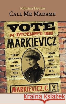 Call Me Madame Martina Devlin   9781851322824