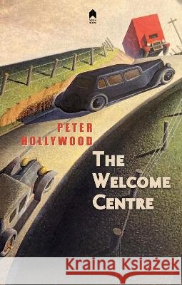 The Welcome Centre Peter Hollywood   9781851322947