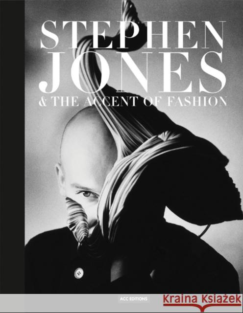 Stephen Jones & the Accent of Fashion Bowles, Hanish 9781851496525