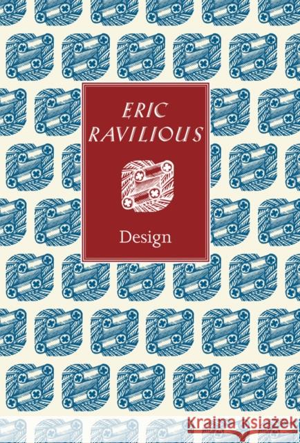 Eric Ravilious: Design Brian Webb Peyton Skipwith  9781851498024