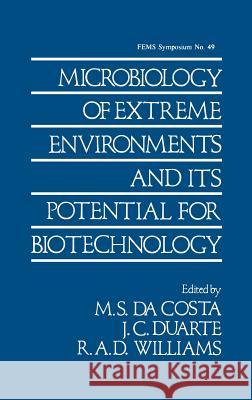 Microbiology of Extreme Environments and Its Potential for Biotechnology Da Costa, M. S. 9781851663613 Springer