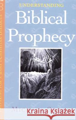 Understanding Biblical Prophecy Michael W. Sours 9781851681112 Oneworld Publications