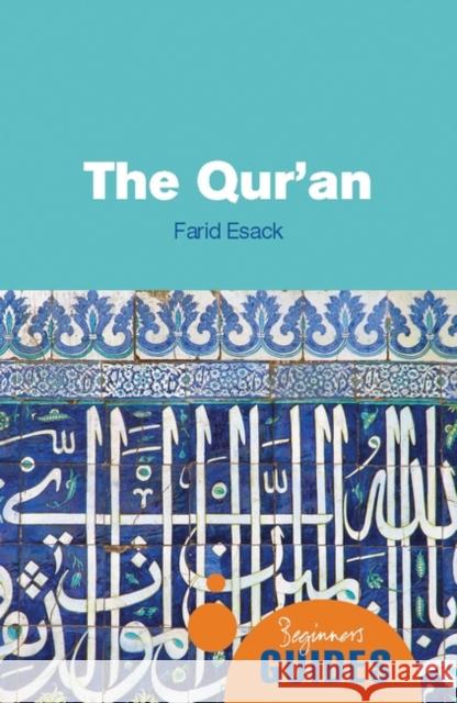 The Qur'an: A Beginner's Guide Majid Fakhry 9781851686247