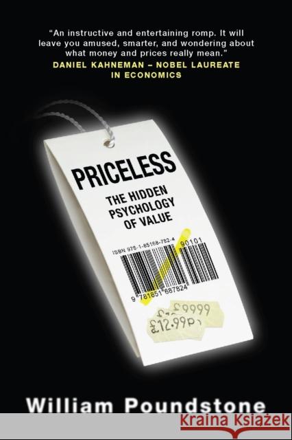 Priceless: The Hidden Psychology of Value William Poundstone 9781851688296 Oneworld Publications