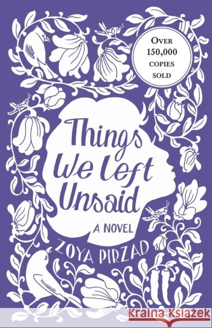 Things We Left Unsaid: The award-winning bestseller Franklin D. Lewis (translator) 9781851689675