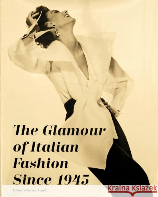 The Glamour of Italian Fashion Since 1945  9781851778171 V & A Publishing