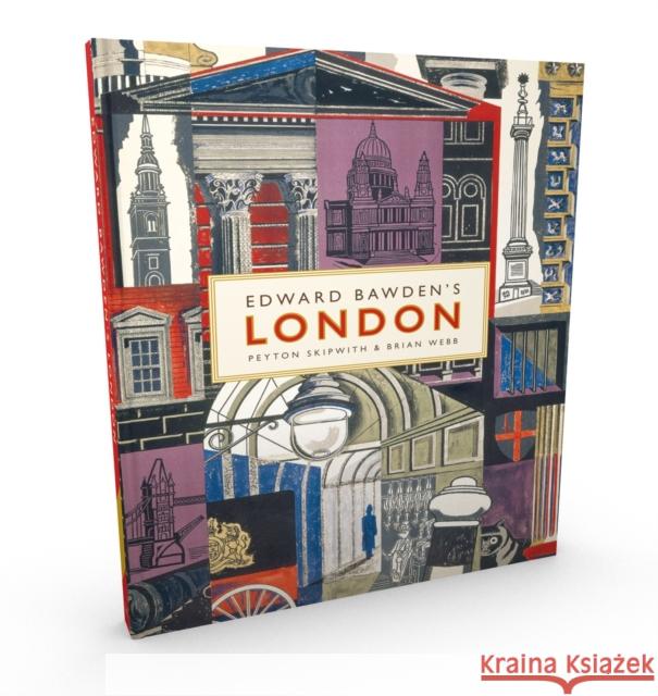 Edward Bawden's London Peyton Skipwith, Brian Webb 9781851778461 V & A Publishing