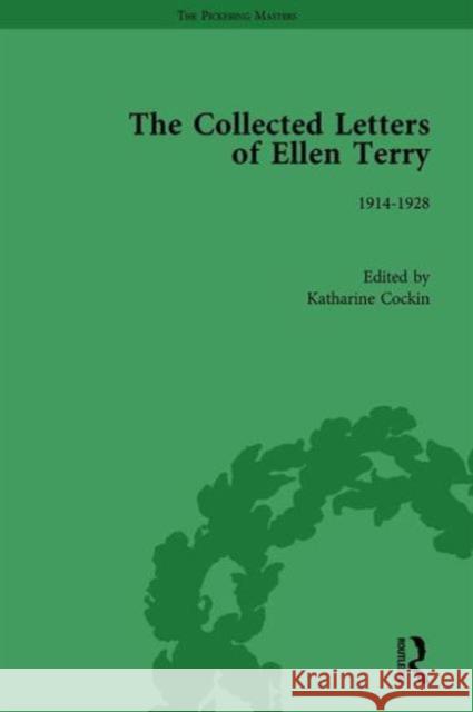 The Collected Letters of Ellen Terry, Volume 6 Katharine Cockin   9781851961504 Pickering & Chatto (Publishers) Ltd