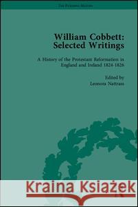 William Cobbett: Selected Writings  9781851963751 Pickering & Chatto (Publishers) Ltd