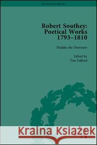 Robert Southey: Poetical Works 1793-1810  9781851967315 Pickering & Chatto (Publishers) Ltd