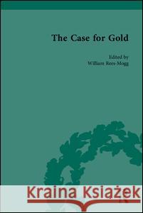The Case for Gold  9781851967575 Pickering & Chatto (Publishers) Ltd