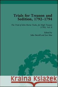 Trials for Treason and Sedition, 1792-1794, Part II  9781851968114 Pickering & Chatto (Publishers) Ltd
