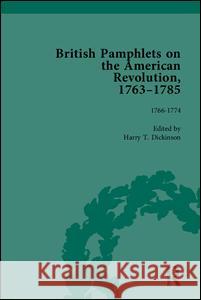 British Pamphlets on the American Revolution, 1763-1785, Part I  9781851968862 Pickering & Chatto (Publishers) Ltd