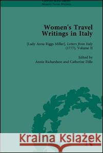Women's Travel Writings in Italy, Part I Stephen Bending Stephen Bygrave Donatella Badin 9781851969869 Pickering & Chatto (Publishers) Ltd