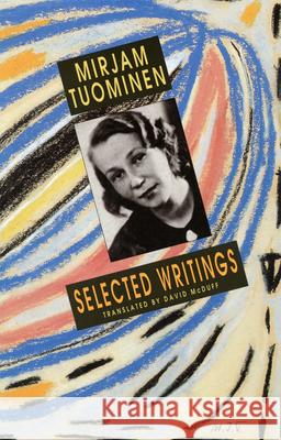 Selected Writings Mirjam Tuominen David McDuff 9781852242183