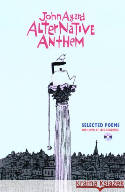 Alternative Anthem: Selected Poems John Agard 9781852248239