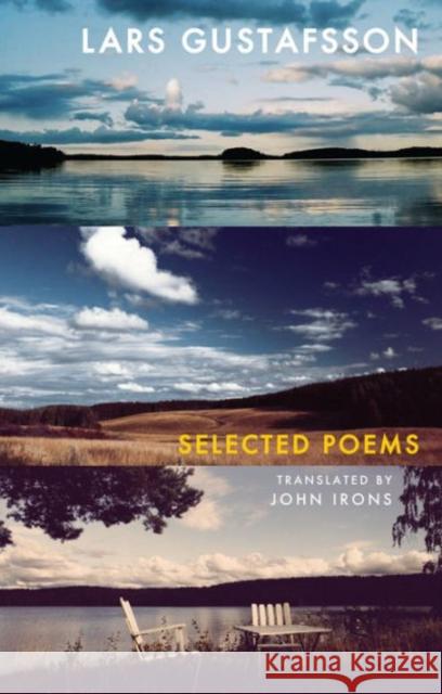 Selected Poems Lars Gustafsson 9781852249977