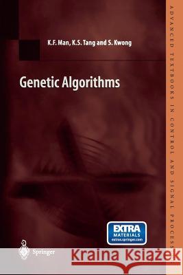 Genetic Algorithms: Concepts and Designs [With Disk] Man, Kim-Fung 9781852330729