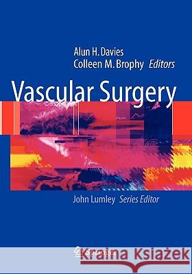 Vascular Surgery Alun H. Davies Colleen M. Brophy 9781852332884 Springer