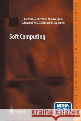 Soft Computing: New Trends and Applications [With CDROM] Fortuna, Luigi 9781852333089 Springer