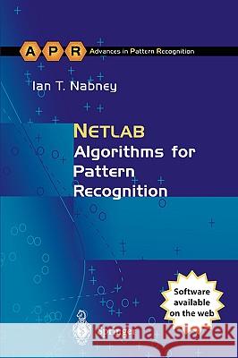 Netlab: Algorithms for Pattern Recognition Nabney, Ian T. 9781852334406 Springer
